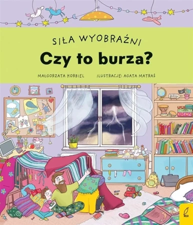 Siła wyobraźni. Czy to burza? - Małgorzata Korbiel