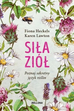 Siła ziół - Karen Lawton, Fiona Heckels