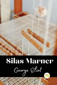 Silas Marner - George Eliot