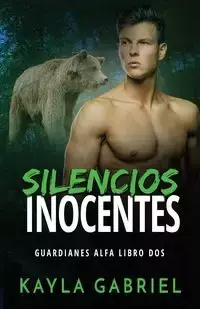 Silencios inocentes - Gabriel Kayla