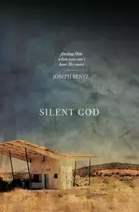 Silent God - Joseph Bentz