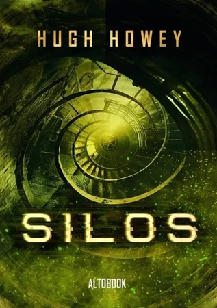 Silos T.1 - Hugh Howey