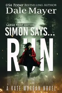 Simon Says... Run - Dale Mayer