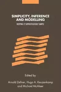 Simplicity, Inference and Modelling - Zellner Arnold