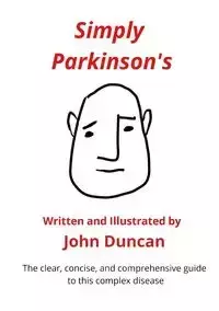 Simply Parkinsons - Duncan John