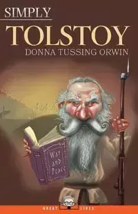 Simply Tolstoy - Donna Tussing Orwin