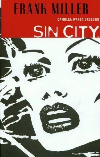 Sin City. Damulka warta grzechu - Frank Miller