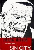 Sin City. Trudne pożegnanie - Frank Miller