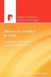 Since We are Justified by Faith - Michael Parsons