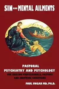 Sinful Behaviors and Mental Ailments - Paul Ungar