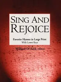 Sing and Rejoice - Auld William D.