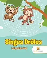 Singes Drôles - Activity Crusades