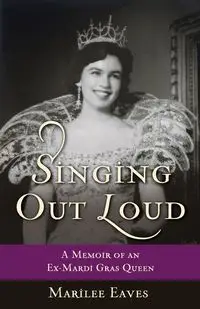 Singing Out Loud - Marilee Eaves