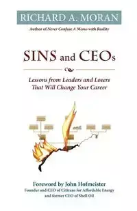 Sins and CEOs - Richard A. Moran