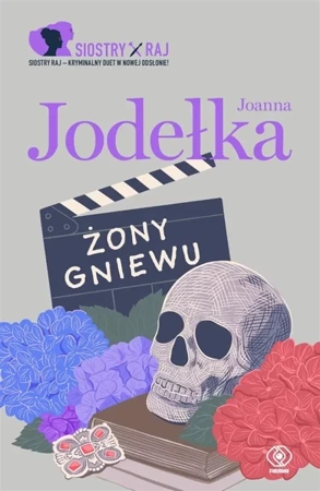 Siostry Raj T.3 Żony Gniewu - Joanna Jodełka