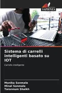 Sistema di carrelli intelligenti basato su IOT - Monika Sonmale