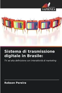 Sistema di trasmissione digitale in Brasile - Pereira Robson