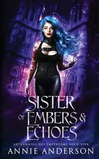 Sister of Embers & Echoes - Anderson Annie