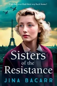 Sisters of the Resistance - Jina Bacarr