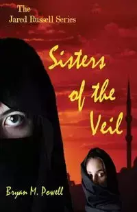 Sisters of the Veil - Bryan M. Powell