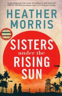 Sisters under the Rising Sun - Morris Heather