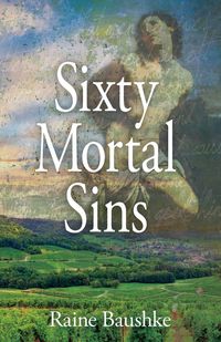 Sixty Mortal Sins - Baushke Raine