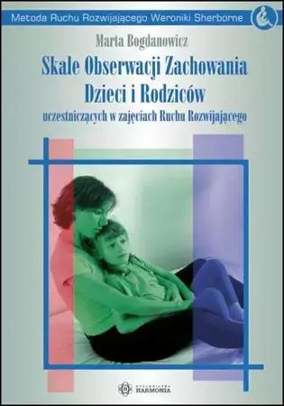 Skale obserwacji zachowania dzieci i rodziców - Marta Bogdanowicz