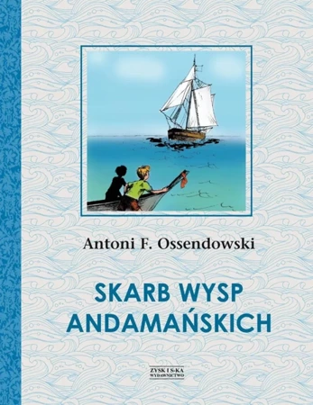 Skarb wysp andamańskich - Antoni Ferdynand Ossendowski