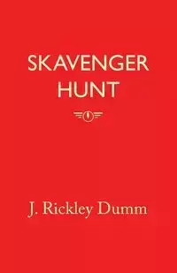 Skavenger Hunt - Dumm J. Rickley