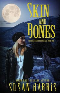 Skin and Bones - Harris Susan