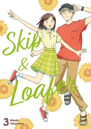 Skip & Loafer. Tom 3 - Misaki Takamatsu