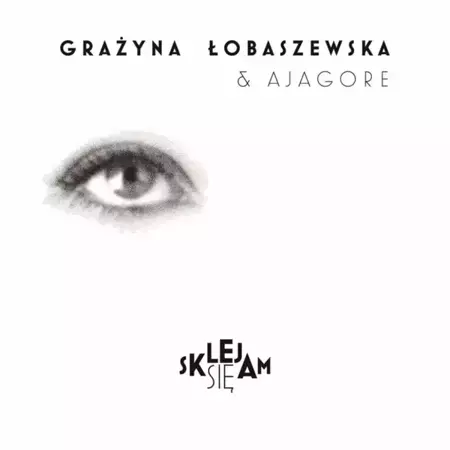 Sklejam się CD - Grażyna Łobaszewska