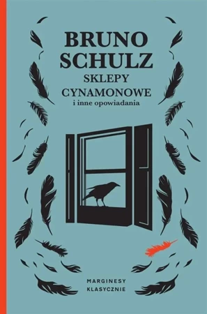 Sklepy cynamonowe i inne opowiadania - Bruno Schulz