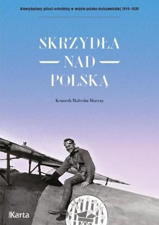 Skrzydła nad Polską - Kenneth Malcolm Murray