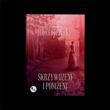 Skrzywdzeni i poniżeni - Fiodor Dostojewski