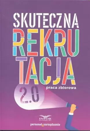 Skuteczna rekrutacja 2.0. - praca zbiorowa