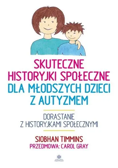 Skuteczne historyjki społeczne dla młodszych... - Siobhan Timmins