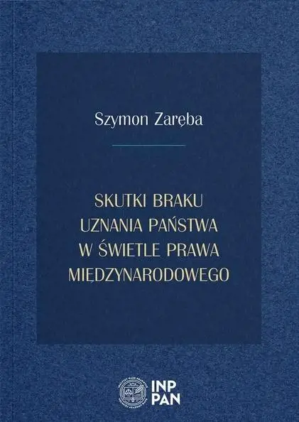 Skutki braku uznania państwa w prawie...TW - Szymon Zaręba