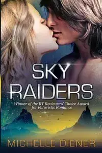 Sky Raiders - Michelle Diener