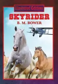 Skyrider - BOWER B. M.