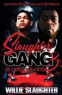 Slaughter Gang 3 - Willie Slaughter