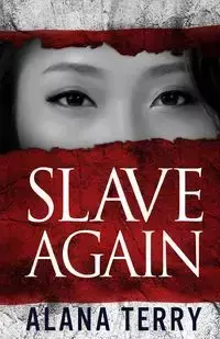 Slave Again - Terry Alana