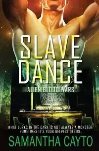 Slave Dance - Samantha Cayto