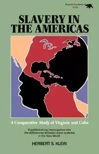 Slavery in the Americas - Herbert S. Klein