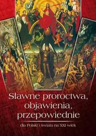 Sławne proroctwa, objawienia, przepowiednie... - Zbigniew Przybylak