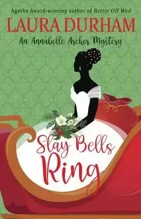 Slay Bells Ring - Laura Durham