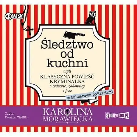 Śledztwo od kuchni audiobook - Karolina Morawiecka