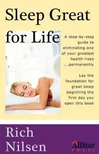 Sleep Great for Life - Richard Nilsen