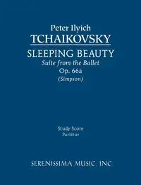 Sleeping Beauty Suite, Op.66a - Peter Tchaikovsky Ilyich