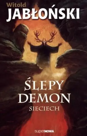 Ślepy demon. Sieciech - Witold Jabłoński